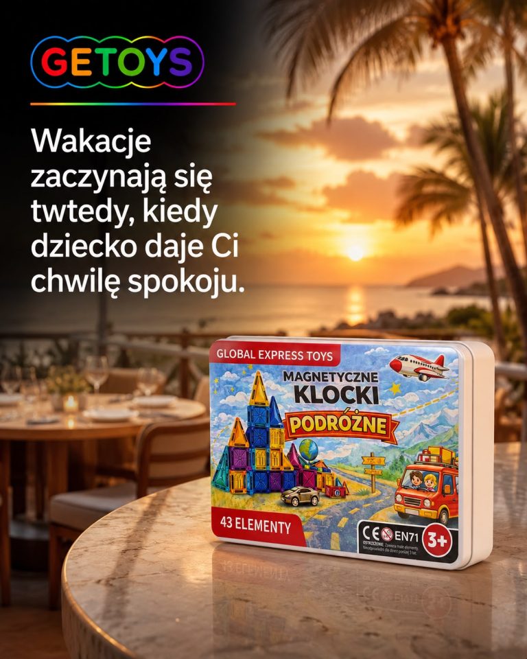 Wakacje z klockami magnetycznymi – jak zabrać zabawę wszędzie